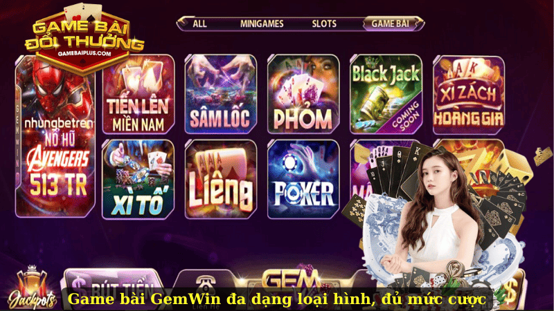 Game bài GemWin đa dạng loại hình, đủ mức cược