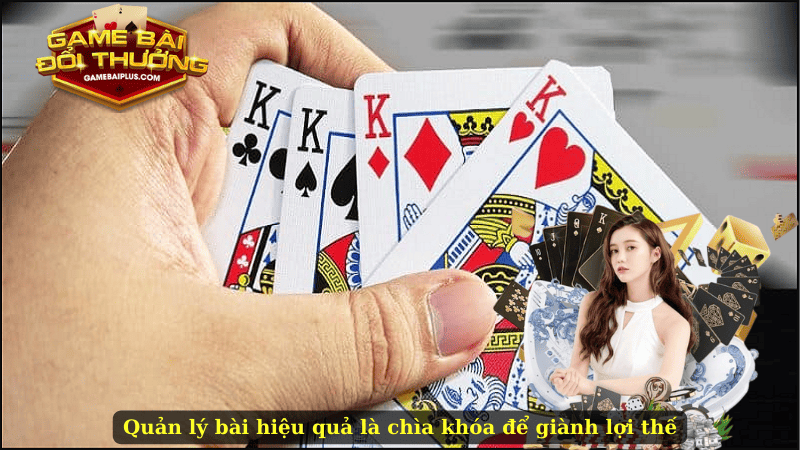 Quản lý bài hiệu quả là chìa khóa để giành lợi thế