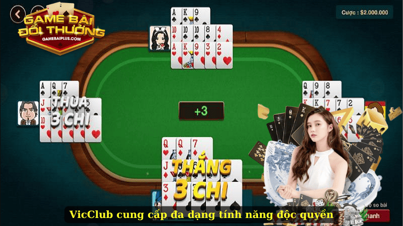 VicClub cung cấp đa dạng tính năng độc quyền