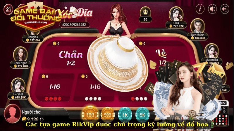 Các tựa game RikVip được chú trọng kỹ lưỡng về đồ họa